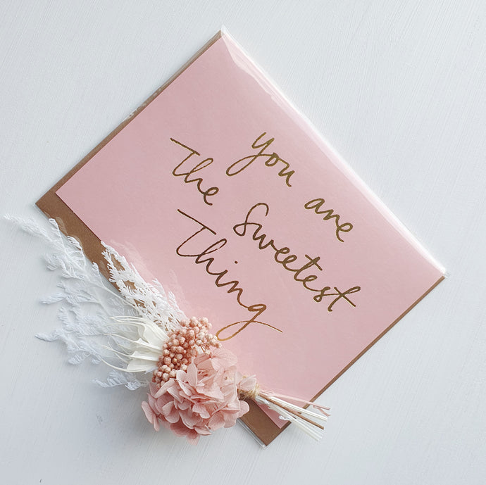 CARD - You are the Sweetest thing